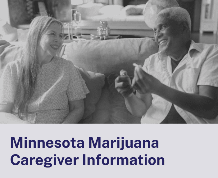 Minnesota Marijuana Caregiver Information