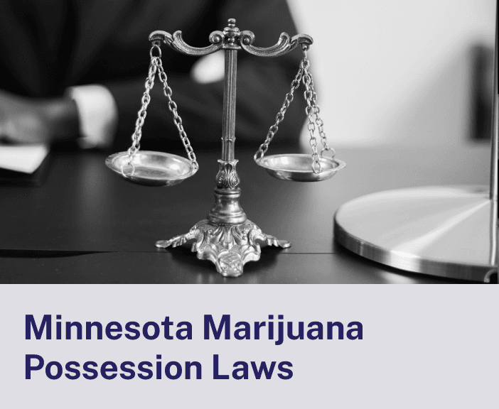 Minnesota Marijuana Possession Laws